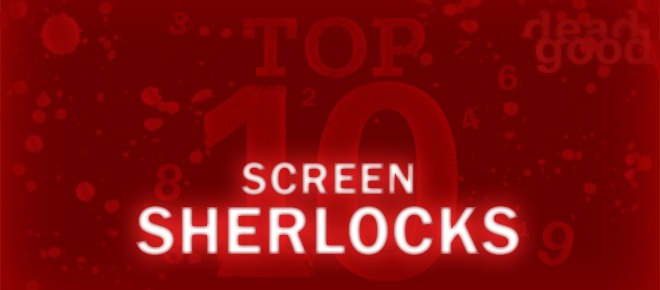 Top Ten Screen Sherlocks Image of Top Ten Screen Sherlocks