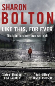 Like This For Ever by Sharon Bolton