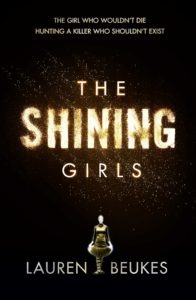 The Shining Girls by Lauren Beukes