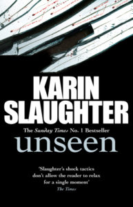 The Unseen by Karin Slaughter