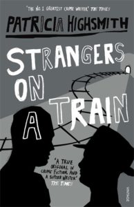 Strangers on a Train by Patricia Highsmith