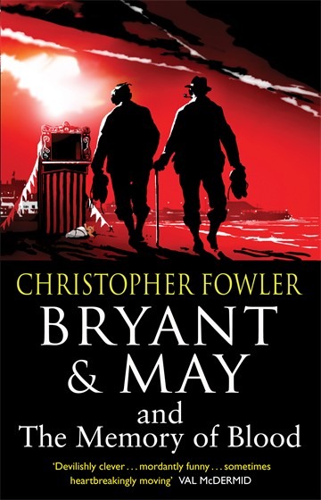 Bryant and May and the Memory of Blood cover