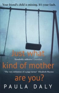 Just What Kind of Mother Are You? by Paula Daly