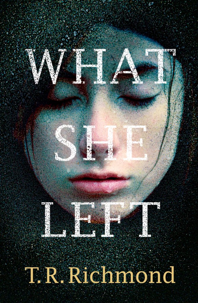 What She Left by T R Richmond
