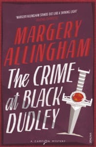 The Crime at Black Dudley by Margery Allingham