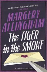 The Tiger in the Smoke by Margery Allingham