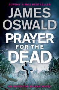 The prayer for the dead by- james oswald