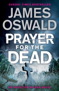 The prayer for the dead by- james oswald