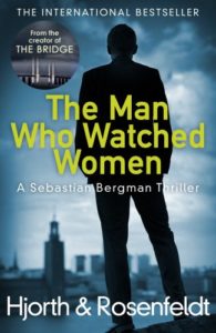The-Man-Who-Watched-Women-by-Hjorth-Rosenfeldt