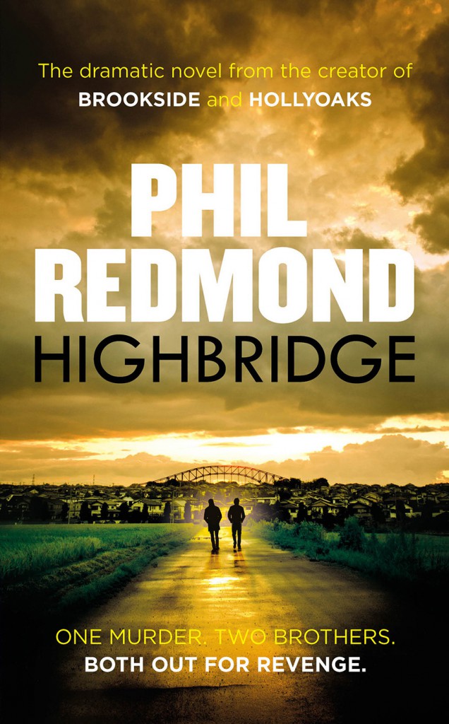 Highbridge by Phil Redmond