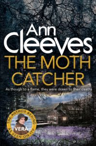 The Moth Catcher by Ann Cleeves