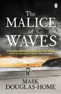 The Malice of Waves by Mark Douglas-Home