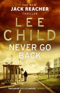 Jack Reacher: Never Go Back by Lee Child