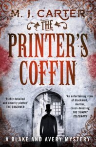 The Printer's Coffin by M J Carter - a Blake and Avery novel