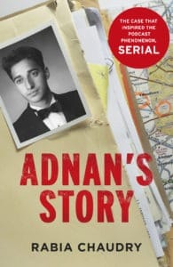 Adnan's Story by Rabia Chaudry