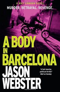 A Body in Barcelona by Jason Webster