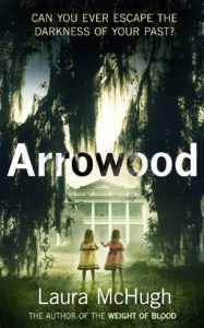 Arrowood by Laura McHugh