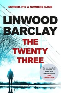 The Twenty-Three by Linwood Barclay