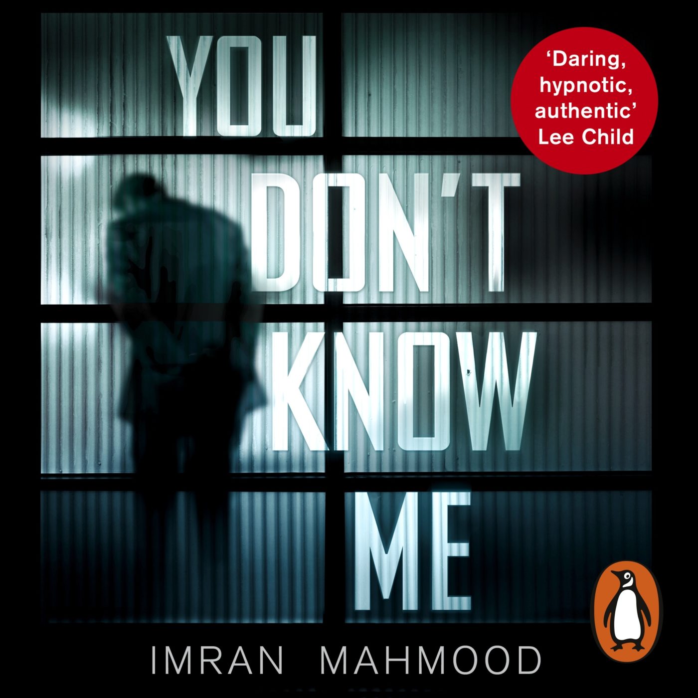 Serie You Don T Know Me Audio extract: You Don't Know Me by Imran Mahmood - Dead Good