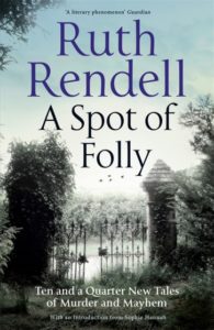 A Spot of Folly by Ruth Rendell