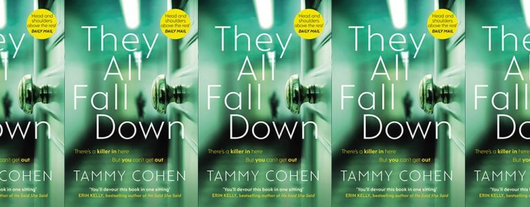 They All Fall Down by Tammy Cohen