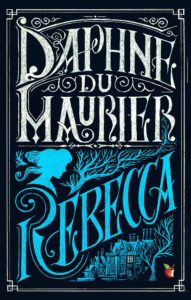 toxic relationships in Rebecca by Daphne du Maurier