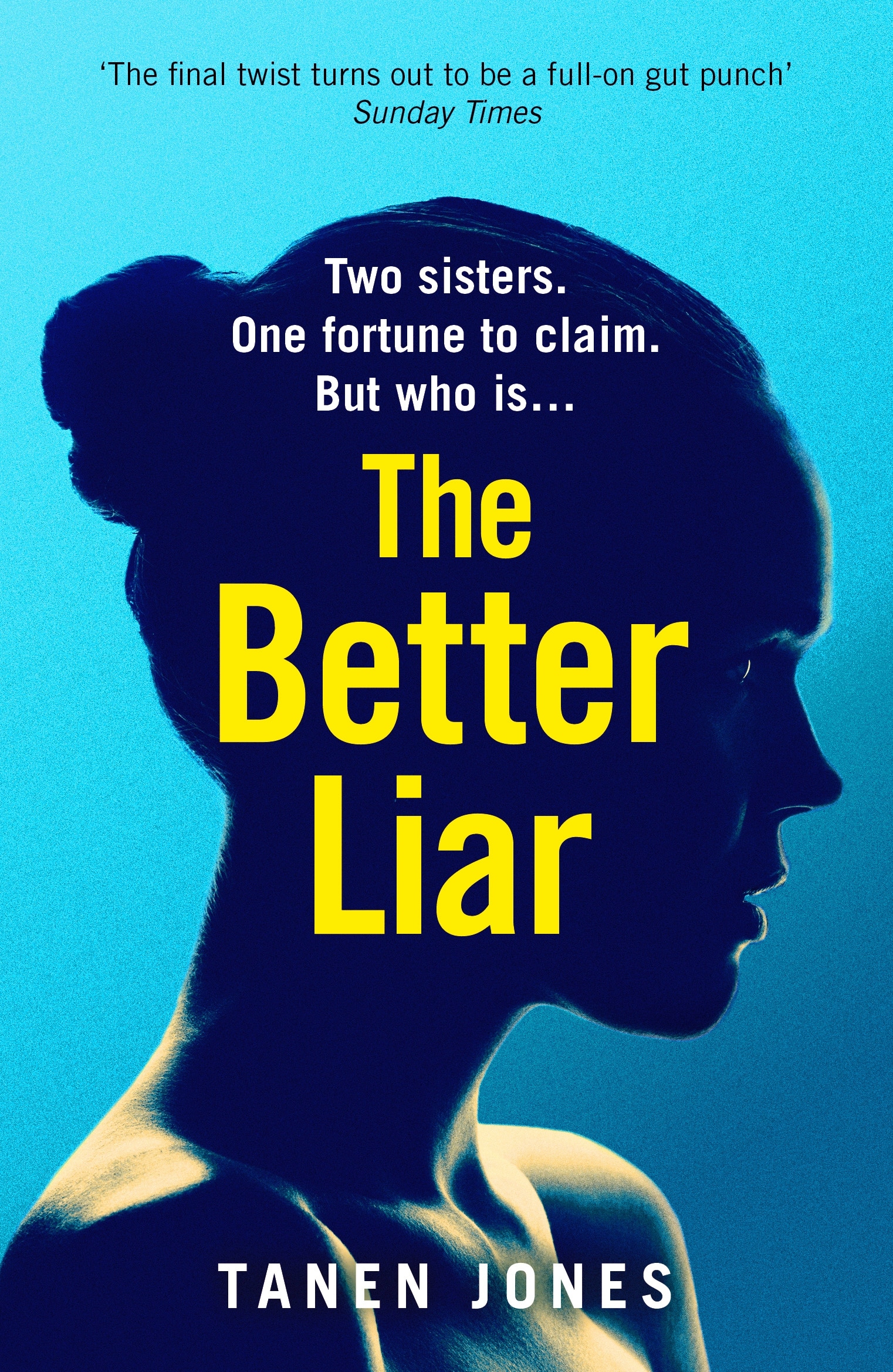 Cover jacket of The Better Liar by Tanen Jones