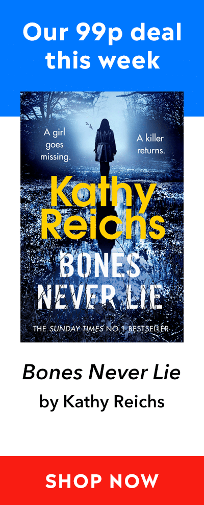 Promotional advert for this week's 99p eBook deal: Bones Never Lie by Kathy Reichs. Click here to find out more