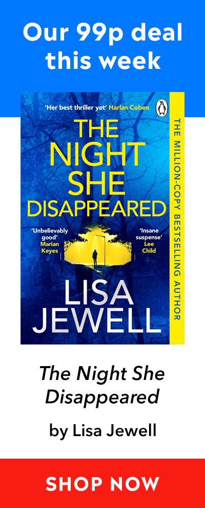 Promotional advert for this week's 99p eBook deal: The Night She Disappeared by Lisa Jewell. Click here to find out more