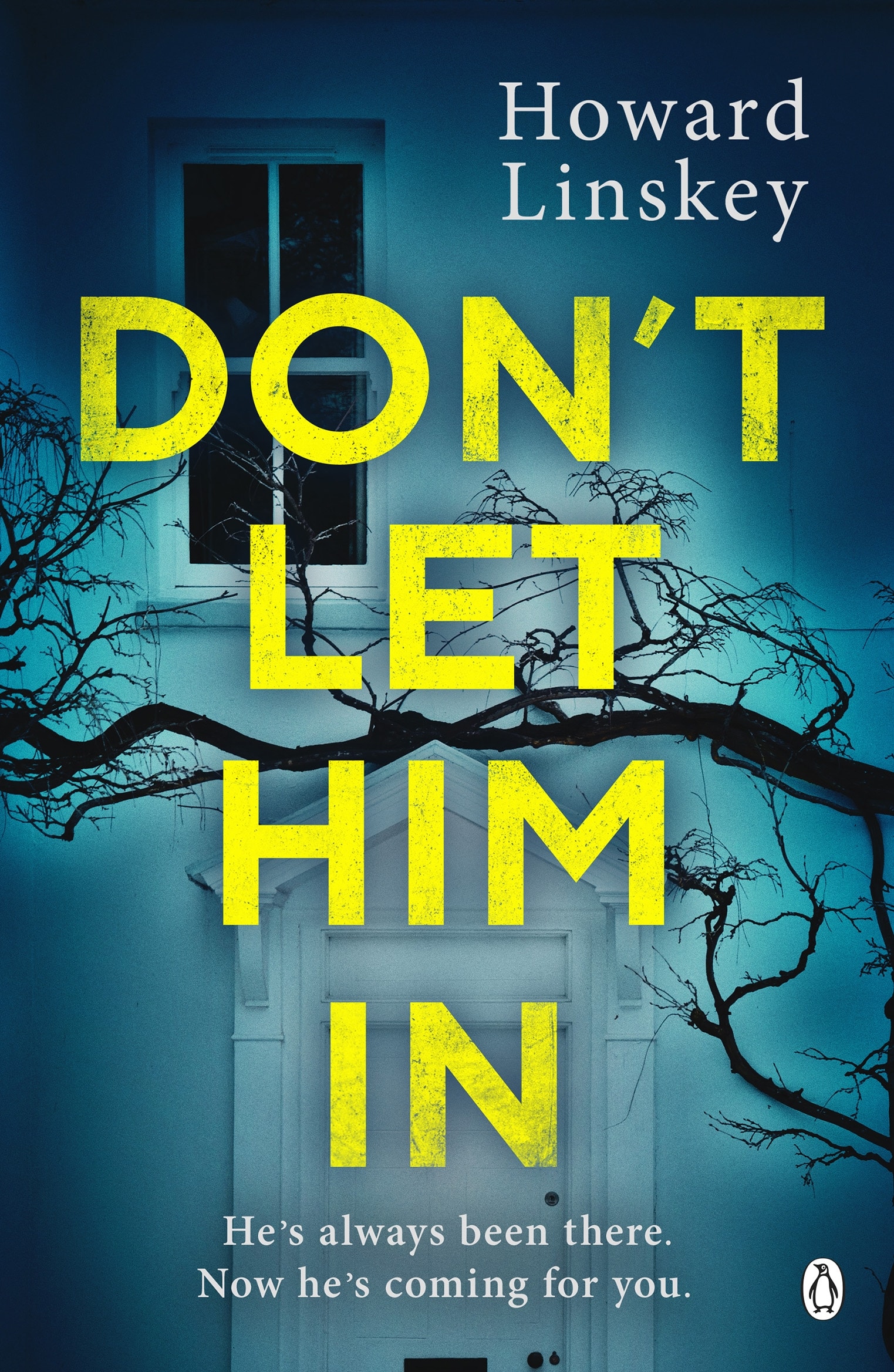 Book jacket of Don't Let Him In by Howard Linskey