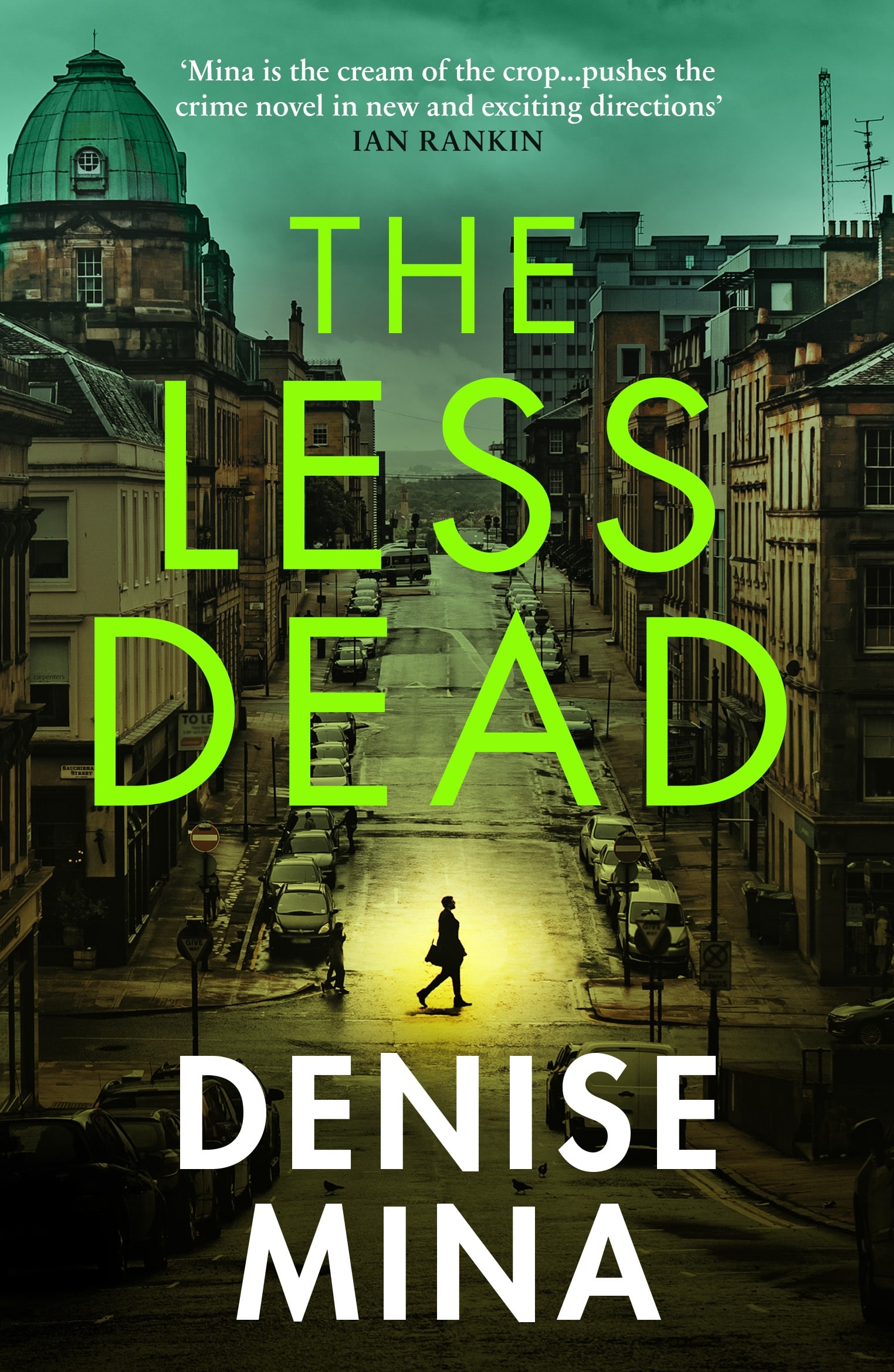 Book jacket of The Less Dead by Denise Mina