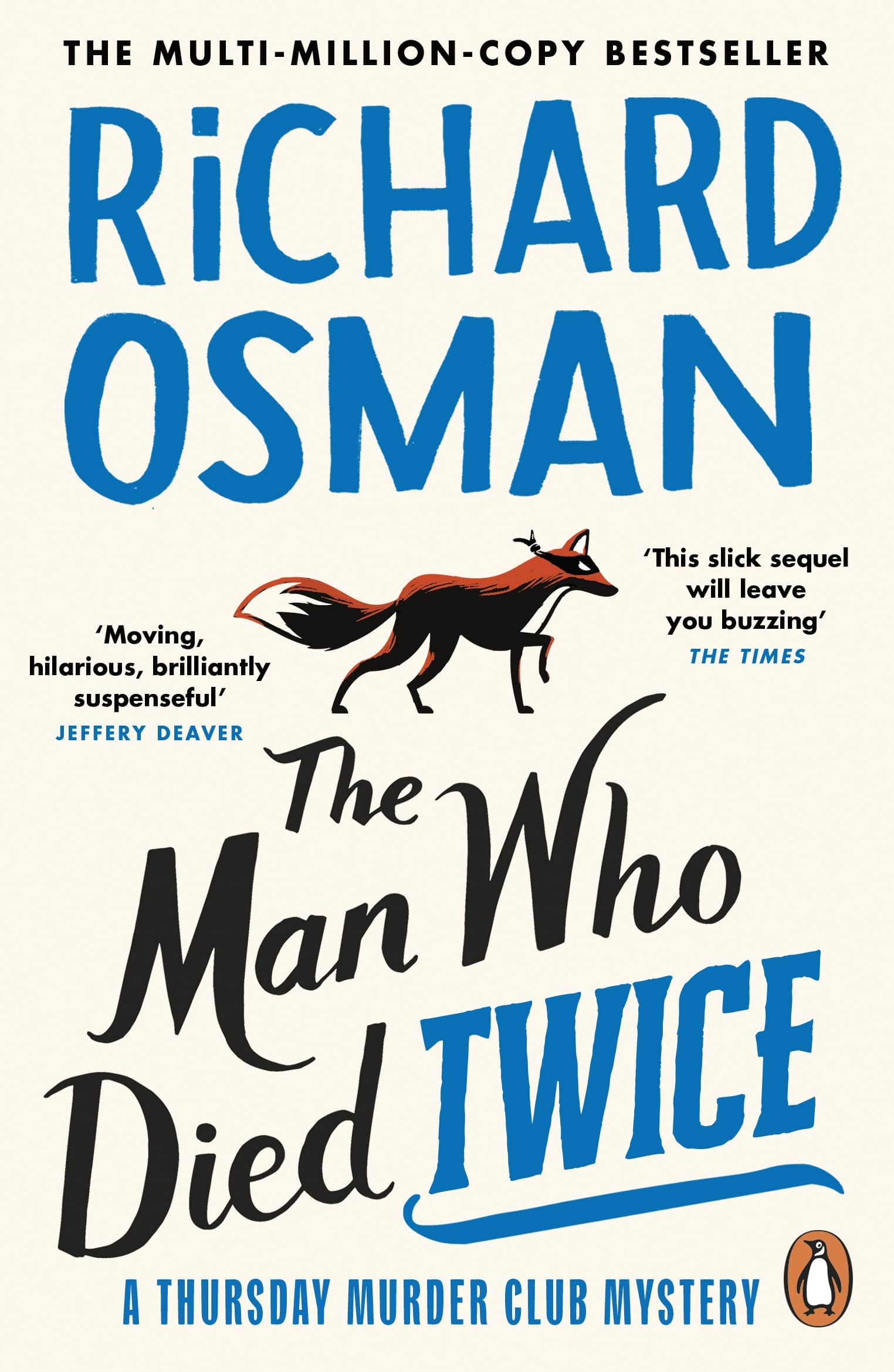 Book cover of The Man Who Died Twice by Richard Osman, book 2 in the Thursday Murder Club series