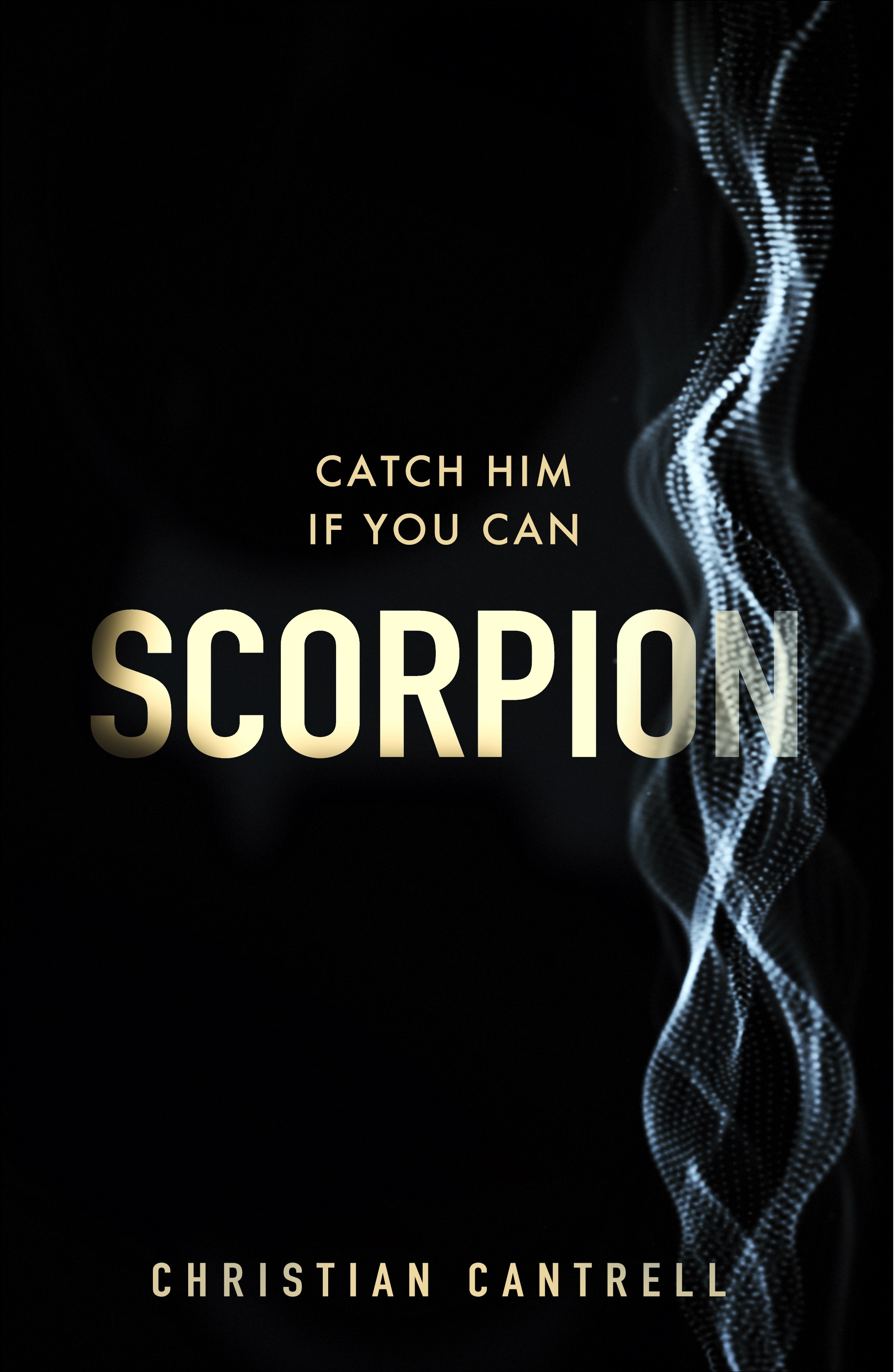 Scorpion by Christian Cantrell, one of the best new crime books out in 2021