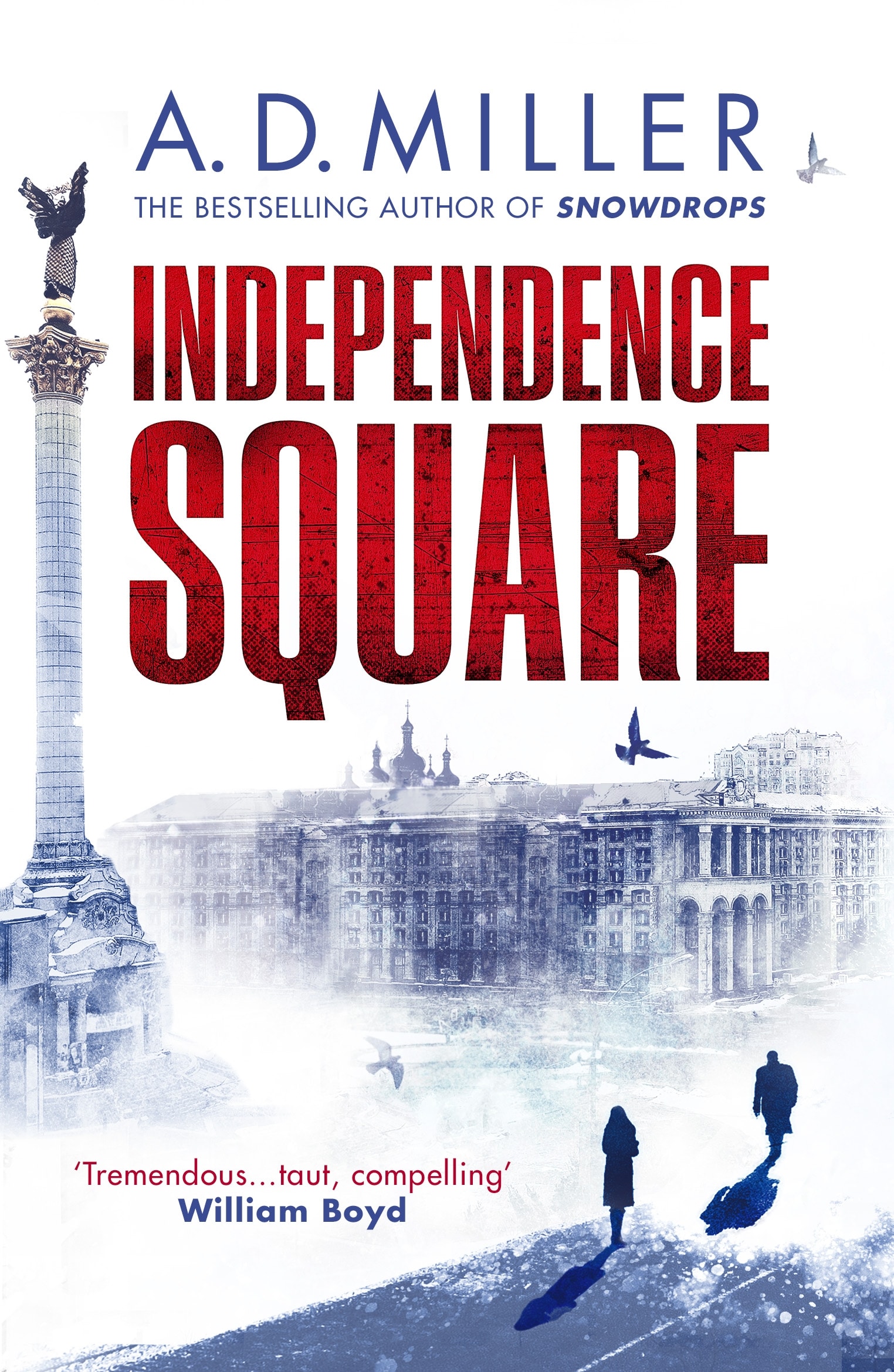 Cover jacket of Independence Square by A D Miller