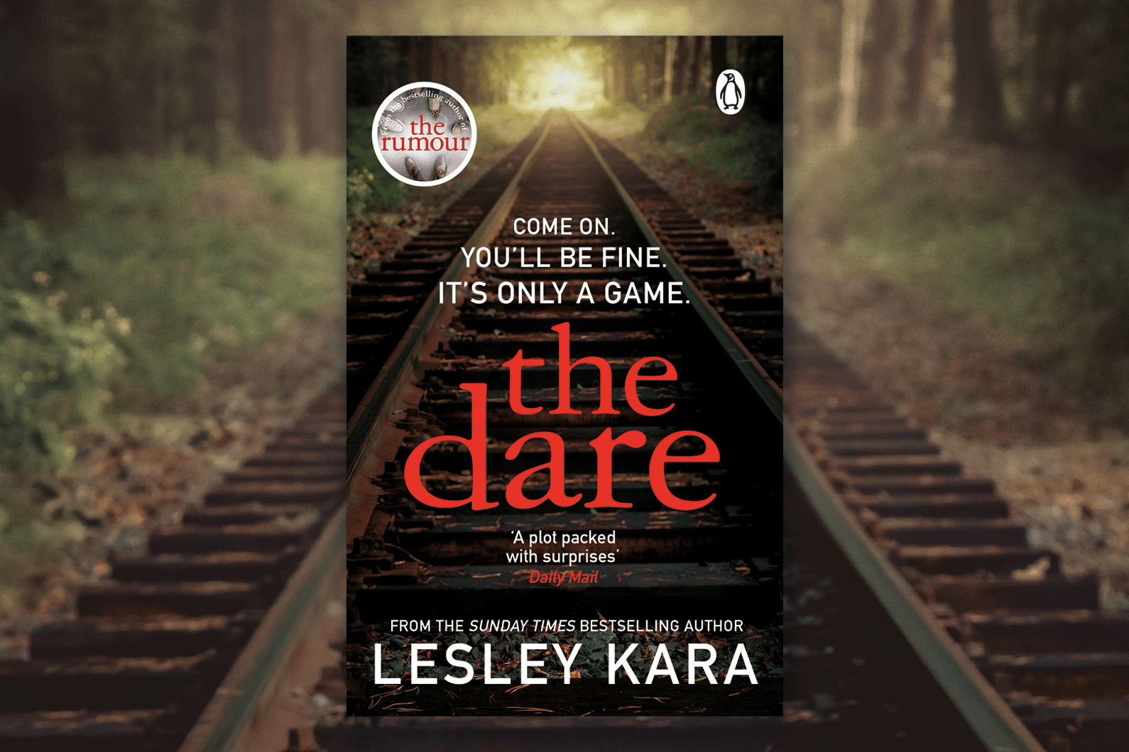 The Dare From the bestselling author of The Rumour