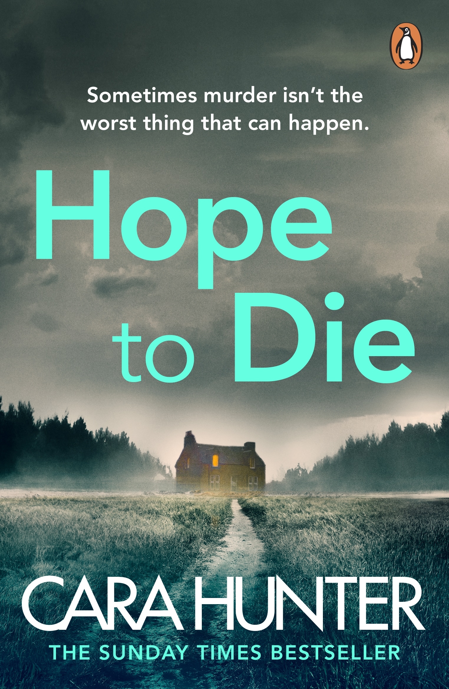 Book cover of Hope to Die by Cara Hunter, book 6 in the DI Adam Fawley series