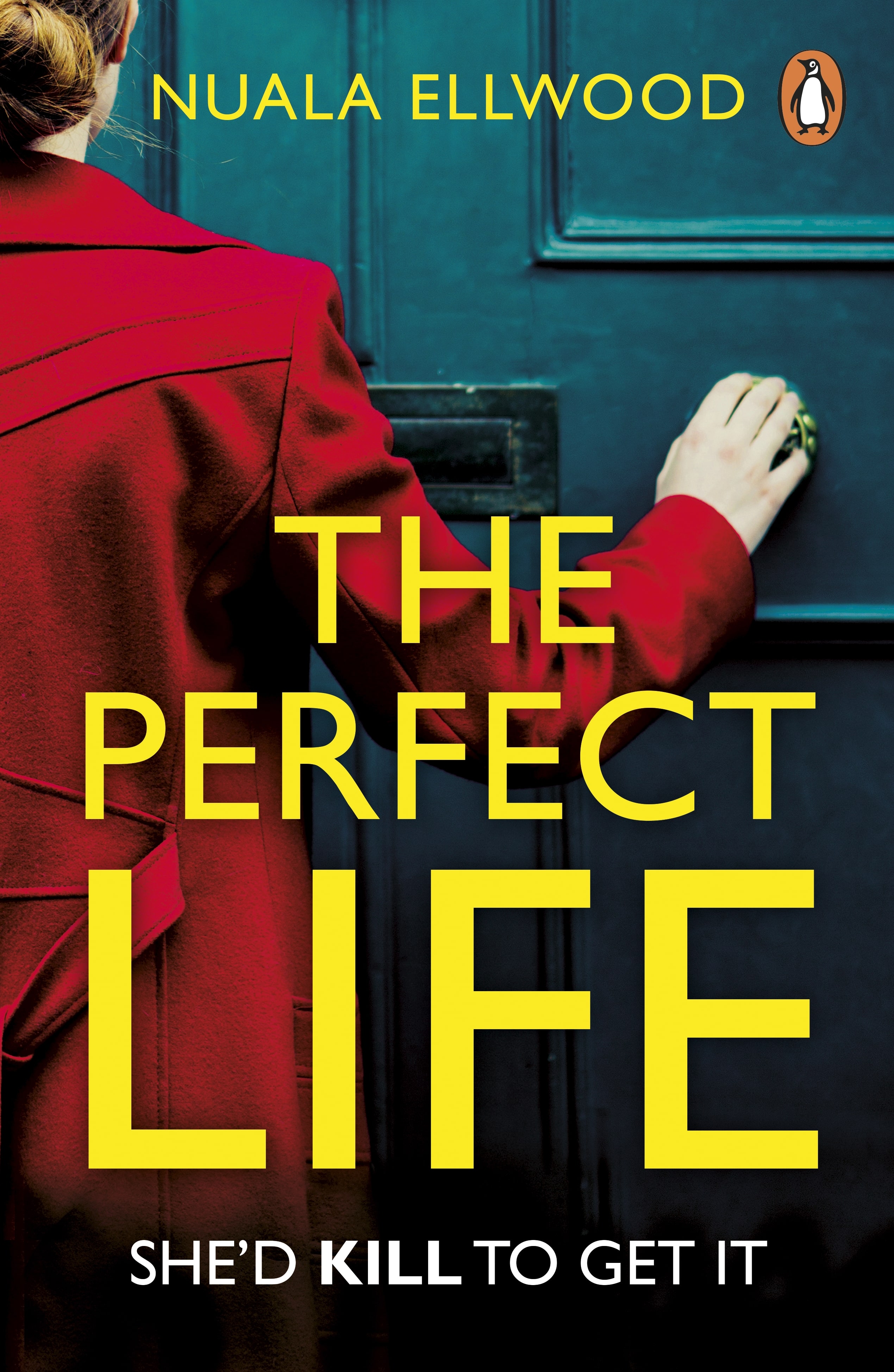 The Perfect Life by Nuala Ellwood