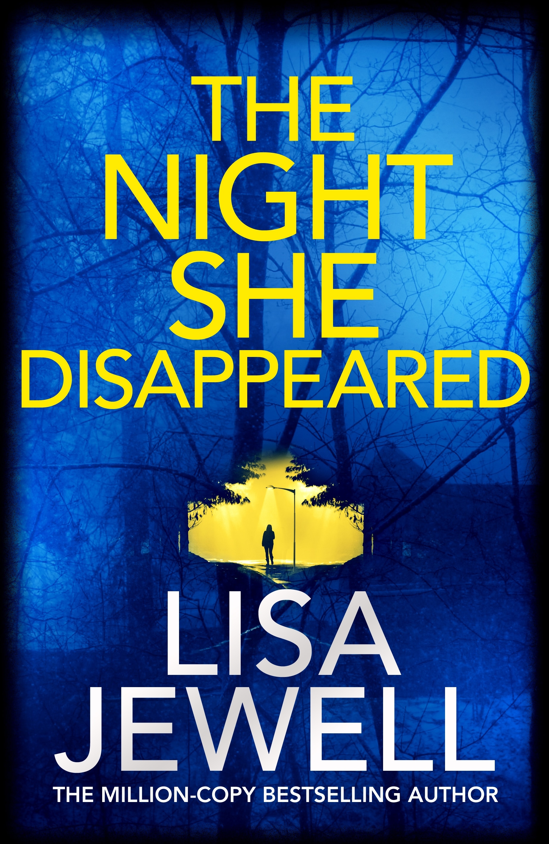 lisa jewell the night she disappeared a novel lisa jewell the night she disappeared a novel