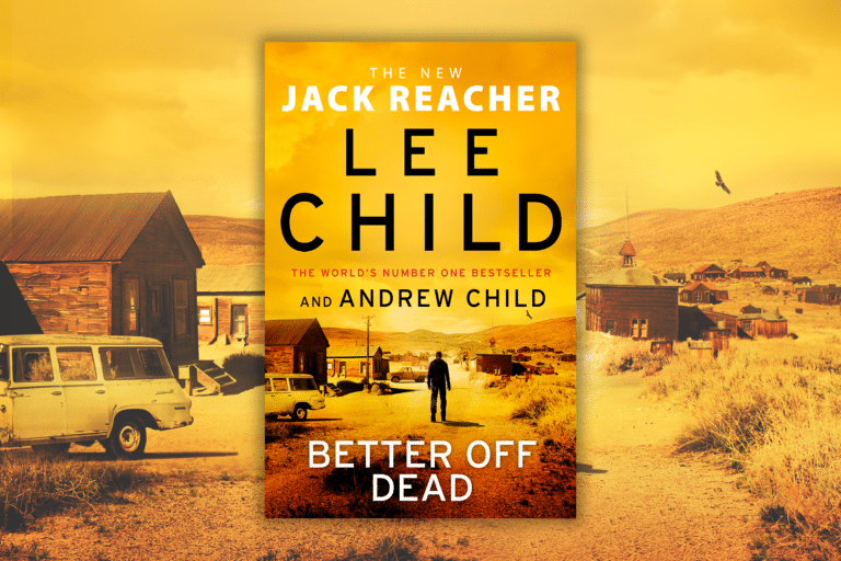 Better Off Dead by Lee Child and Andrew Child