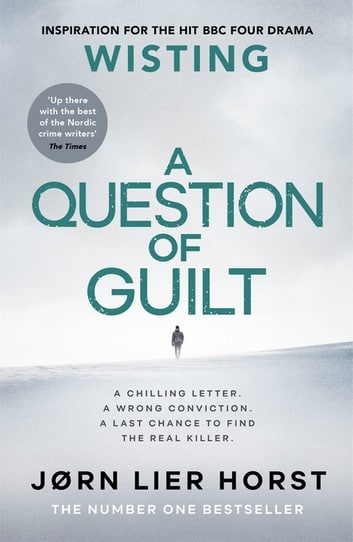 A Question of Guilt by Jorn Lier Horst