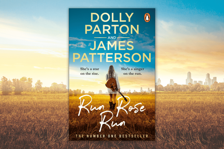 Book cover of Run, Rose, Run by Dolly Parton and James Patterson