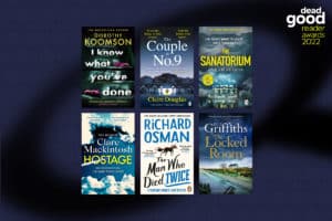 Image showing the book jackets of 2022's six Dead Good Reader Awards winners