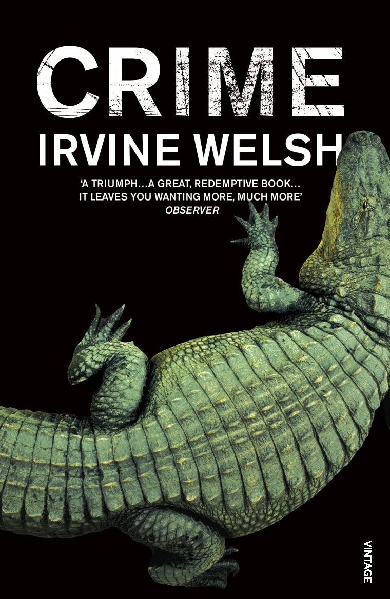 Book cover of Crime by Irvine Welsh