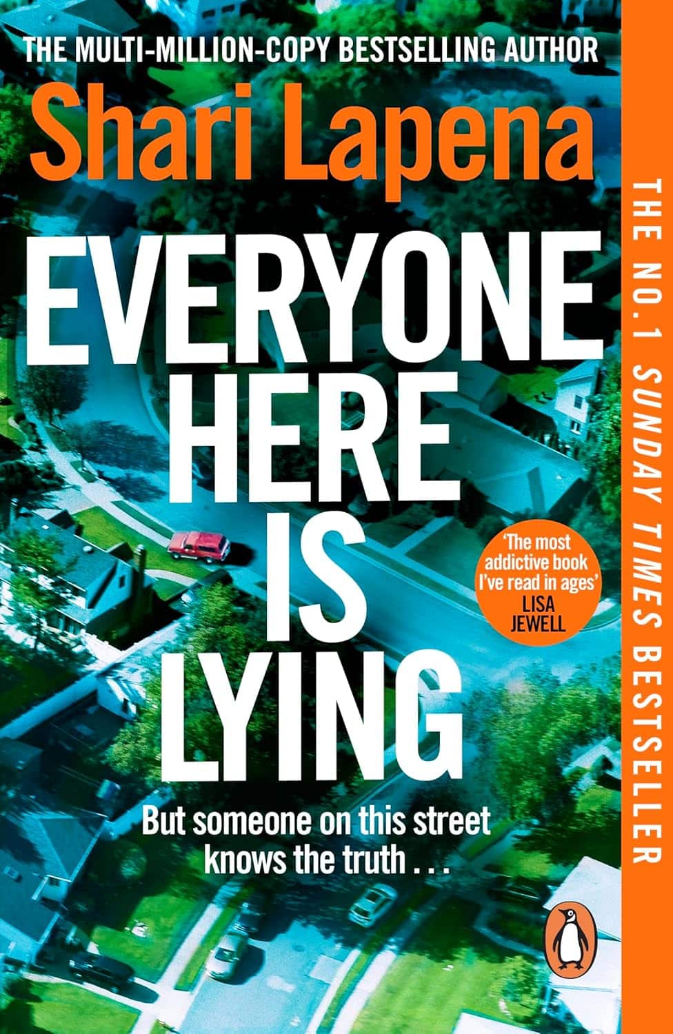 Paperback cover of Everyone Here is Lying by Shari Lapena