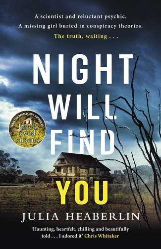 Cover for Night Will Find You by Julia Heaberlin