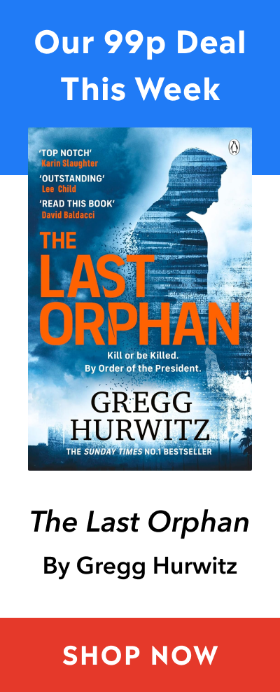 Advert for the Last Orphan by Gregg Hurwitz for 99p in eBook