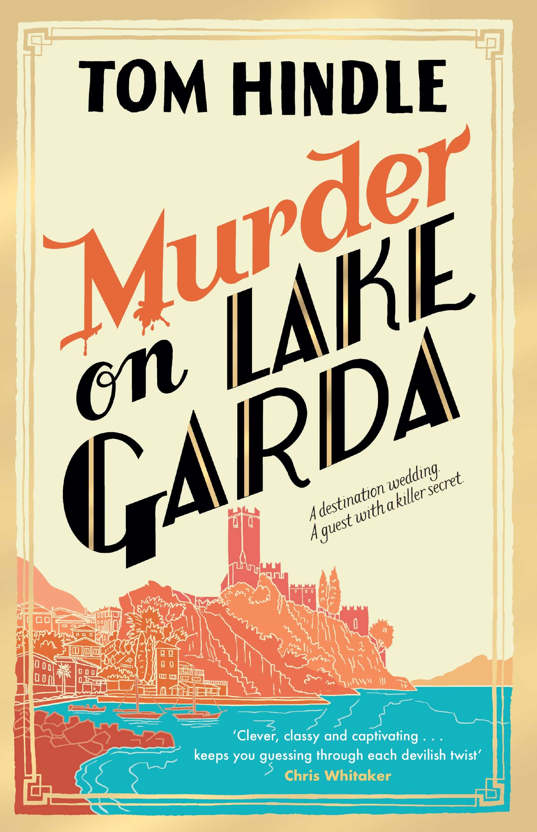 Murder on Lake Garda by Tom Hindle