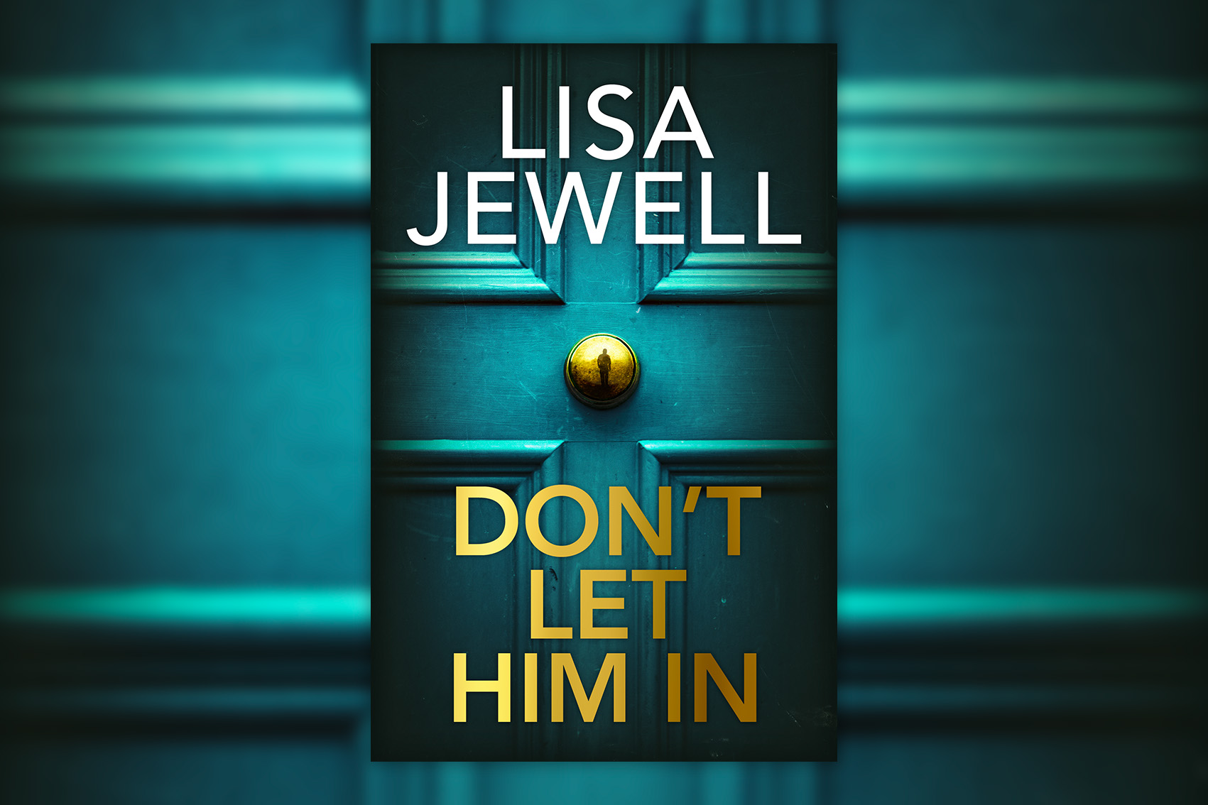 Extract don t let him in by lisa jewell
