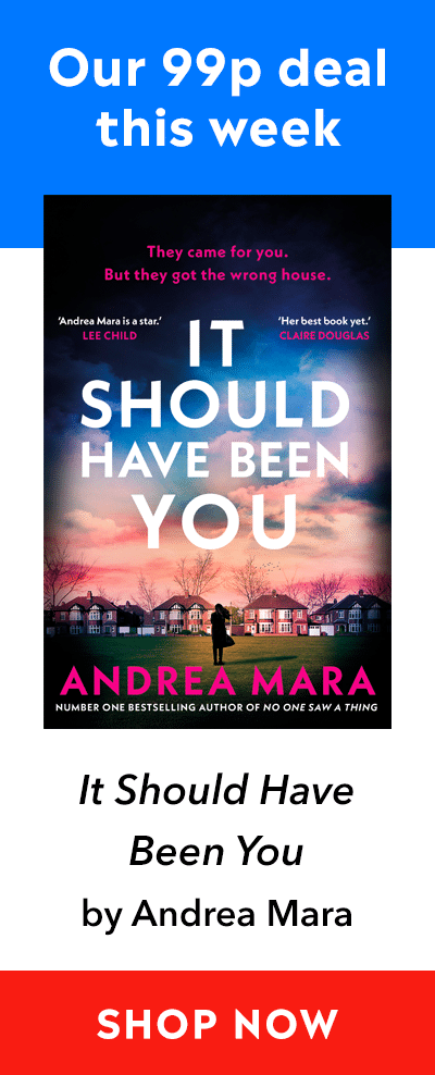 Advert for our 99p eBook deal of the week - It Should Have Been You by Andrea Mara. Click here for more information.