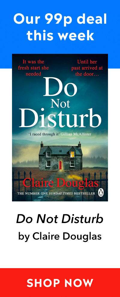 Advert for our 99p eBook deal of the week - Do Not Disturb by Claire Douglas. Click here for more information.